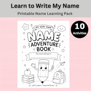 Puede incluir: Paquete de aprendizaje de nombres imprimible en blanco y negro con el texto "Learn to Write My Name". La portada presenta un lápiz sonriente sosteniendo una pancarta, una mochila y las palabras "Name Adventure Book". Incluye 10 actividades.