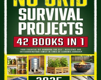 NO GRID Survival Projects  42 books in 1