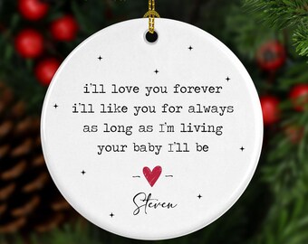 I'll Love you Forever Christmas Ornament with Red Heart- Personalized Christmas Gift for Your Mother- Modern Holiday Decor