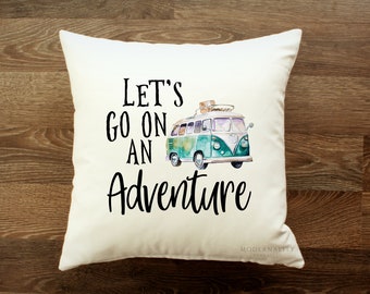 Adventure Pillow, Camping Pillow, Road Trip Pillow, Quote Pillow, Zippered Pillow Cover, Rustic Throw Pillow Gift, Pillows with Sayings