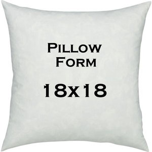 May include: A white square pillow form with the text "PILLOW FORM" and "18x18" in black. The pillow is square and appears to be filled with a soft material.