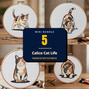 Calico Cat Cross Stitch Bundle - 5 Patterns, 130x130 Stitches, 20 Colors