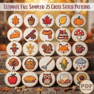Puede incluir: Una colección de 25 bastidores de bordado circulares con patrones de punto de cruz de temática otoñal, que incluyen hojas, una calabaza, una ardilla, un zorro, un espantapájaros y un pastel. El texto dice Ultimate Fall Sampler: 25 Cross Stitch Patterns.