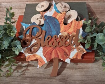 Handcrafted Maple Leaf Wall Decor, Blessed Sign, Fall Autumn Wood Decor, Farmhouse Thanksgiving Wall Art
