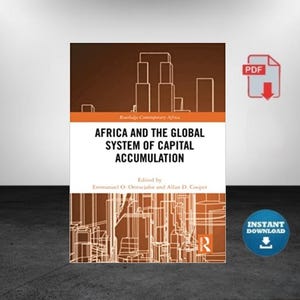 May include: Book cover titled "Africa and the Global System of Capital Accumulation." The cover features a geometric design in shades of brown and orange, with the title in bold white text. A PDF icon and an "Instant Download" button are also visible.