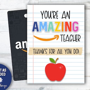 Amazon Teacher Gift, Amazing Teacher, Teacher Appreciation, Amazon Gift Card, TWO SIZES 4x6, 8.5x11, Digital File, Instant Download