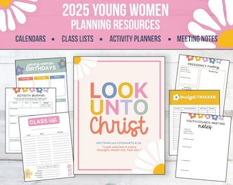 2025 Young Women Planner, Printable Binder, Young Women, Youth Council, YW Meeting Agenda, Theme Posters, LDS, Trendy, Look Unto Christ, D&C