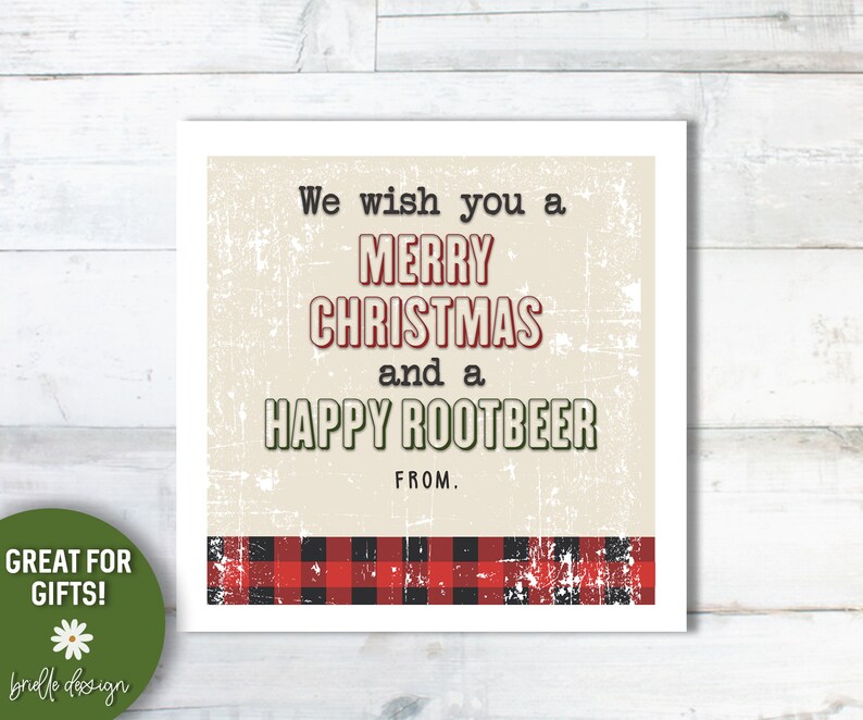 Merry Rooth Merry Christmas Happy Root Beer | Printable Gift Tag | Neighbors ...