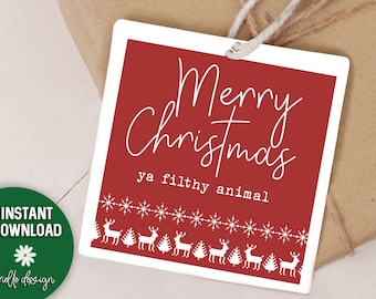 Merry Christmas Ya Filthy Animal | Printable Tag | Hand Soap Gift | Neighbor, Teacher, Coworker Gift | TWO SIZES 4x6, 8.5x11 | Digital File