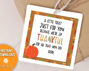 Thankful For All You Do | Printable Gift Tag | Thanksgiving | Neighbors, Friends, Teachers, Coworkers