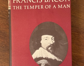 Francis Bacon: El temperamento de un hombre, de Catherine Drinker Bowen. Libro antiguo.