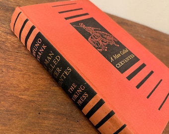 Un hombre llamado Cervantes de Bruno Frank. Libro clásico de época.