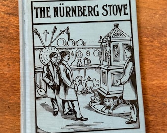 La estufa de Núremberg, de Louise De La Rame. Edición de 1931. Libro infantil clásico.