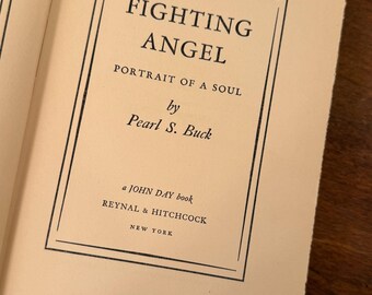 1.ª edición: Ángel luchador, retrato de un alma, de Pearl S. Buck. Libro antiguo.