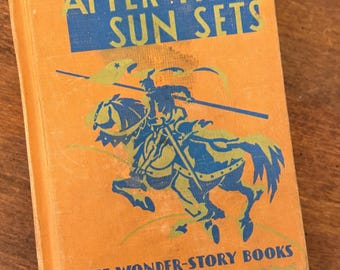 Después de la puesta del sol, de Miriam Blanton Huber, Framk Seely Salisbury y Mabel O'Donnell, 1938