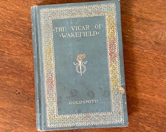 The Vicar of Wakefield by Oliver Goldsmith. 1895