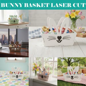 May include: White laser-cut bunny basket with bunny ear handles and a bunny face design. The basket is filled with colorful candies and treats, perfect for Easter. The text "BUNNY BASKET LASER CUT" is at the top of the image.