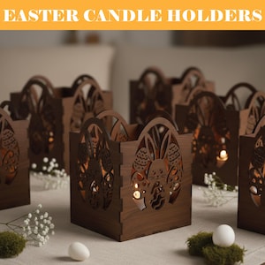 May include: Wooden Easter candle holders with laser-cut egg and bunny designs. Each holder has a handle and is filled with a lit candle. The text "EASTER CANDLE HOLDERS" is at the top of the image. White eggs and greenery are scattered around the holders.