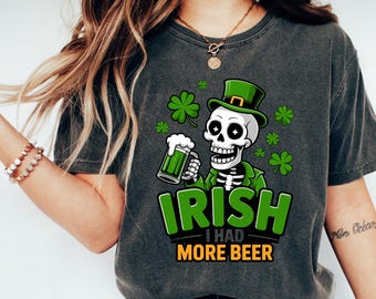 Comfort Colors® Irish I Had More Beer Shirt – Funny St. Patrick’s Day Tee