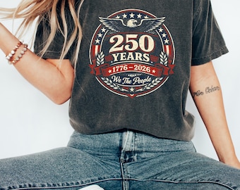 250 Years American Independence T-Shirt – Patriotic USA Graphic Tee