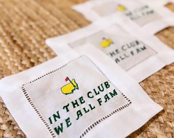In the club we all fam | Masters Linens | Set of 4 or 6