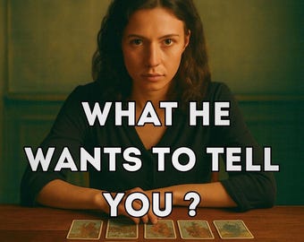 Tarot Reading – What He Wants to Tell You | His Hidden Thoughts & Unspoken Feelings