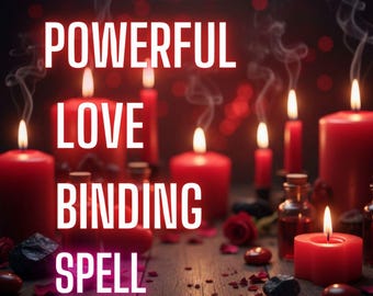 Powerful Binding Love Spell - Transform Avoidance to Devotion Same Day Photo Proof