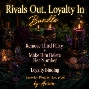 May include: Three textured pillar candles in green and purple, adorned with twine and charms. Text reads: Rivals Out, Loyalty In Bundle, Remove Third Party, Make Him Delete Her Number, Loyalty Binding, Same day. Photo or video proof by Aviva.