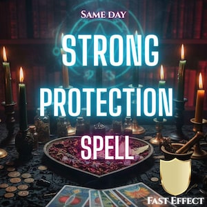 May include: A collection of green candles in dark holders surrounding a heart-shaped bowl filled with dried herbs and crystals. Tarot cards are arranged in the foreground. The text reads SAME DAY STRONG PROTECTION SPELL and FAST EFFECT.