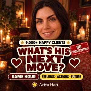 May include: A person with dark hair smiling in front of text that reads 9,000+ HAPPY CLIENTS, WHAT'S HIS NEXT MOVE?, NO SUGARCOATING, SAME HOUR, FEELINGS ACTIONS FUTURE, and Aviva Hart with a sun icon, surrounded by lit candles.