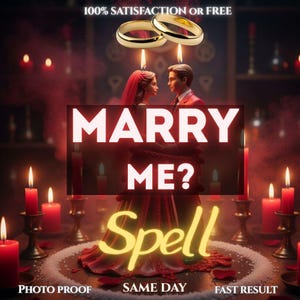 May include: An image with a romantic theme, featuring a couple and two golden rings. The text "MARRY ME? Spell" is prominently displayed. Red candles and a red background create a warm, inviting atmosphere. Additional text includes "PHOTO PROOF", "SAME DAY", and "FAST RESULT".