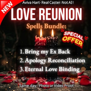 Love Reunion Bundle: Ex Back + Apology Reconciliation + Eternal Love Binding - 3 Powerful Rituals to Bring Them Back & Keep Them, Same Day
