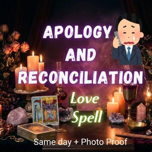 Apology Reconciliation Love Spell – Make Them Reach Out, Regret & Come Back | Fix Communication, Heal Conflict, Restore Love