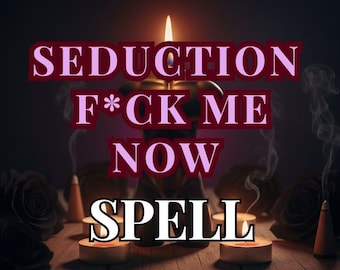 Hechizo sexual: despierta la lujuria y el deseo / El mismo día + Prueba fotográfica