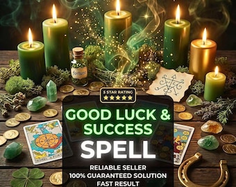 May include: A collection of green and gold pillar candles, tarot cards, gold coins, green crystals, a small glass bottle labeled fortune, and a horseshoe. Text reads: 5 STAR RATING, GOOD LUCK & SUCCESS SPELL, RELIABLE SELLER, 100% GUARANTEED SOLUTION, FAST RESULT, PHOTO PROOF, SAME DAY CASTING.