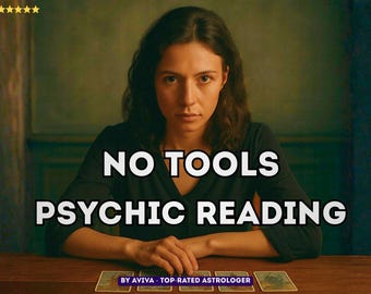 No Tools Psychic Reading – Pure Intuitive Insight, Clarity and Guidance | Accurate Energy Interpretation