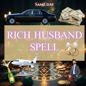 Op de afbeelding: Een afbeelding met de tekst "RICH HUSBAND SPELL" toont een zwarte luxe auto, stapels contant geld, trouwringen, een privéjet, een jacht en een zakenman. Er is ook een fles champagne aanwezig.