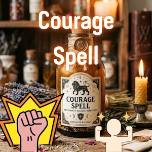 Könnte beinhalten: Eine Glasflasche mit der Aufschrift "Courage Spell" mit einem Löwenemblem, einem Korken und Bindfäden. Das Bild enthält Text, eine Faustgrafik und eine Kerze. Die Flasche enthält Kräuter und gehört zu einem Hexerei-Thema.