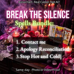 May include: A collection of items including pink roses, lit candles, tarot cards, and crystals on a dark surface. Text reads: Aviva Hart- Real Caster. Not AI! BREAK THE SILENCE Spells Bundle: 1. Contact me 2. Apology Reconciliation 3. Stop Hot and Cold|