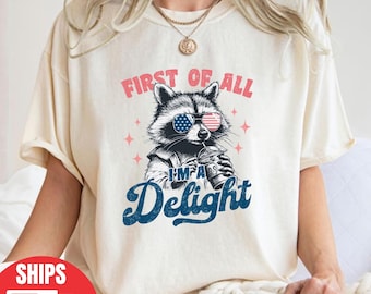 First of All, I'm a Delight Raccoon Graphic T-Shirt