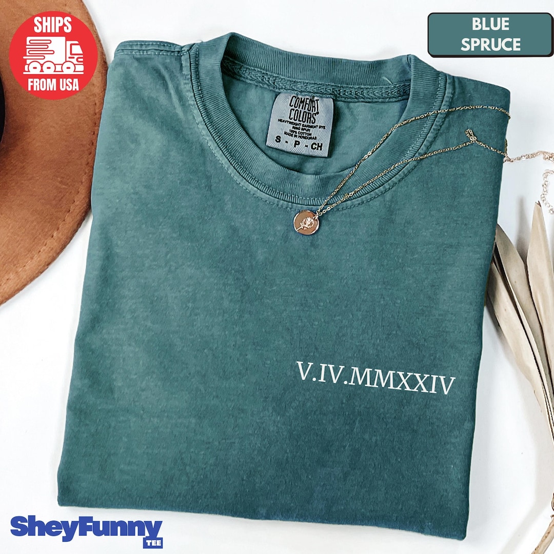 Personalized Roman Numeral Comfort Colors T-shirt, Anniversary Date - Etsy