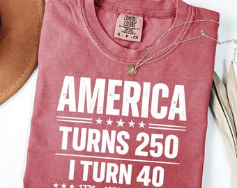 Patriotic 40th Birthday Shirt, America Turns 250 Graphic Tee