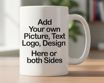 Personalised Coffee  Mug, Custom photo, Text & Logo, Ceramic Mug