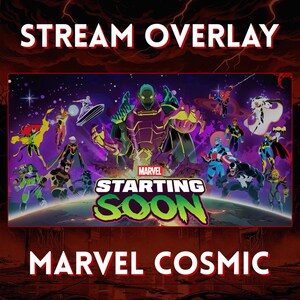 May include: A digital stream overlay featuring Marvel characters against a cosmic background. The words "Stream Overlay" and "Marvel Cosmic" are displayed in white text. The phrase "Starting Soon" is in green and yellow.