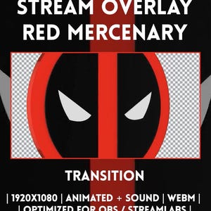 May include: A digital stream overlay graphic titled STREAM OVERLAY RED MERCENARY and TRANSITION. It features a central red and black circular mask icon with white eyes, set against a red and black background with 1920x1080 resolution text.