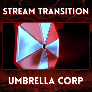 May include: A red and white umbrella logo with the text "STREAM TRANSITION" and "UMBRELLA CORP" in white. The umbrella is a geometric design with red and white segments. The background is dark with a red border.