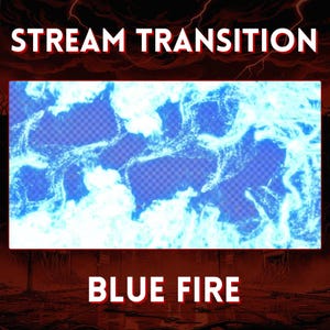 Peut inclure: Graphique numérique avec les mots "STREAM TRANSITION" en haut et "BLUE FIRE" en bas. Le design central présente un effet de flamme bleu et blanc avec un fond transparent, adapté au contenu numérique.