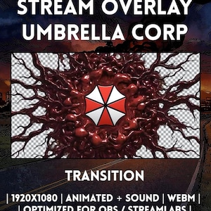 Könnte beinhalten: Ein digitales Grafik-Overlay für Streams mit dem Text "STREAM OVERLAY UMBRELLA CORP" in Weiß. Das Design zeigt ein rotes, weißes und schwarzes Regenschirm-Logo, umgeben von einer dunklen, organischen Form. Das Wort "TRANSITION" ist ebenfalls vorhanden.
