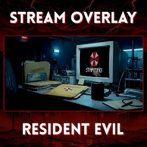 Peut inclure: Un overlay de flux d'art numérique avec un écran d'ordinateur rétro affichant le logo Umbrella Corporation et le mot "STARTING". L'image comprend le texte "STREAM OVERLAY" et "RESIDENT EVIL". La scène se déroule dans un bureau faiblement éclairé.