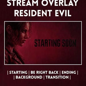 Può includere: Un set di sovrapposizioni per streaming per Resident Evil con uno sfondo rosso scuro. Il testo recita STREAM OVERLAY RESIDENT EVIL, STARTING SOON, e un elenco di scene: STARTING, BE RIGHT BACK, ENDING, BACKGROUND e TRANSITION.